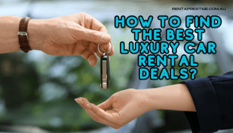 How To Find The Best Luxury Car Rental Deals? (21 SITES EXPOSED ...