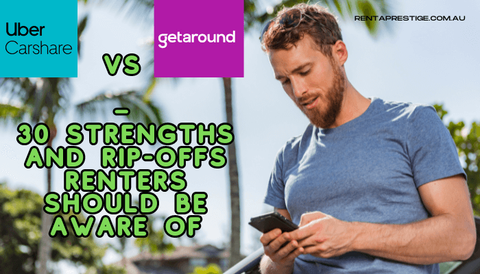 Getaround Vs Uber Car Share – 30 Strengths And Rip-offs Renters Should Be Aware Of